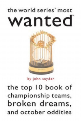 Knjiga World Series'  Most Wanted John Snyder
