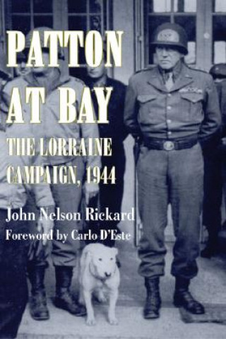 Buch Patton at Bay John Nelson Rickard