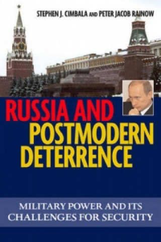 Kniha Russia and Postmodern Deterrence Stephen J. Cimbala
