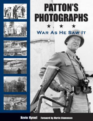 Book Patton's Photographs Kevin Hymel