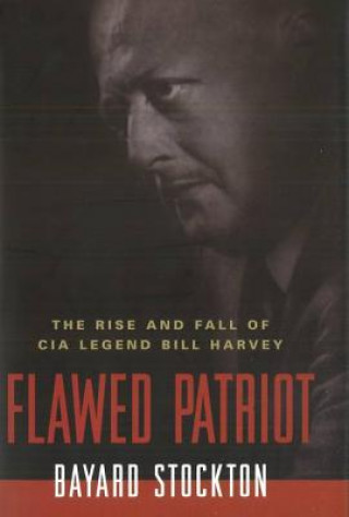 Kniha Flawed Patriot Bayard Stockton