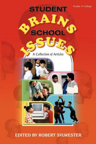 Kniha Student Brains, School Issues Robert Sylwester