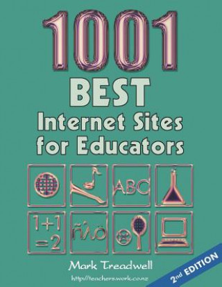 Knjiga 1001 Best Internet Sites for Educators Mark Treadwell