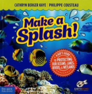 Knjiga Make a Splash! Cathryn Berger Kaye