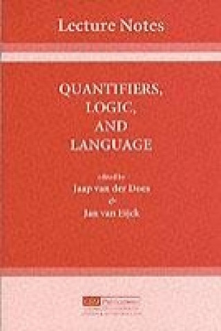 Könyv Quantifiers, Logic and Language 
