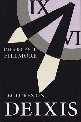 Kniha Lectures on Deixis Charles Fillmore