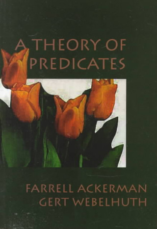 Carte Theory of Predicates Farrell Ackerman