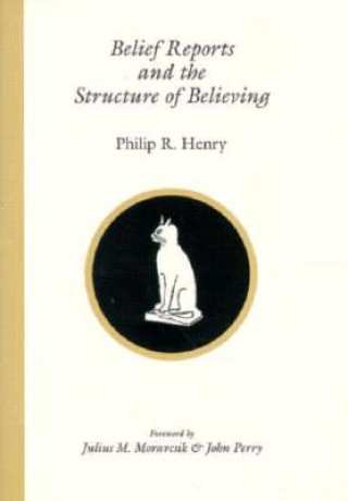 Livre Belief Reports and the Structure of Believing Philip Henry