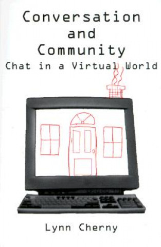 Kniha Conversation and Community Lynn Cherny