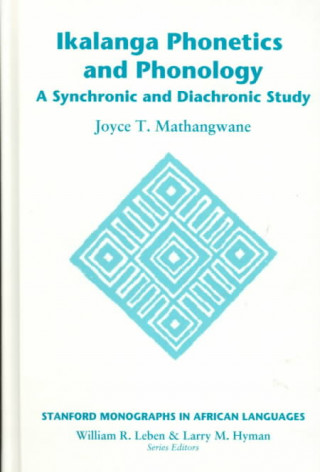 Kniha Ikalanga Phonetics and Phonology Joyce Mathangwane