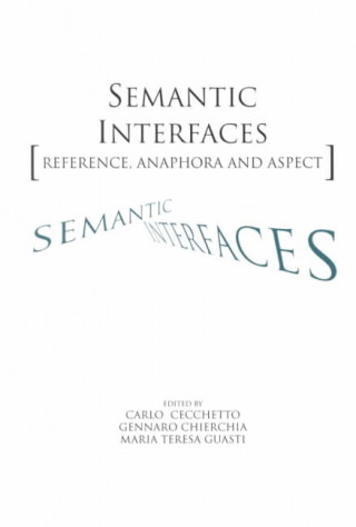 Knjiga Semantic Interfaces Carlo Cecchetto