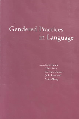 Kniha Gendered Practices in Language Sarah Benor