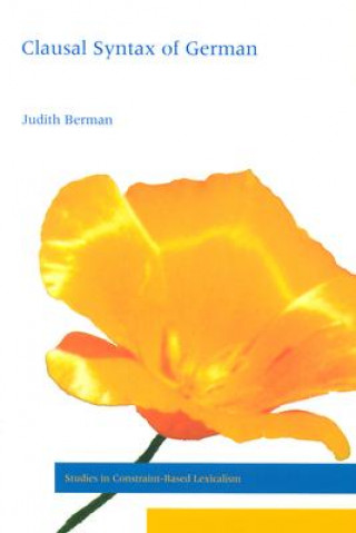 Книга Topics in the Clausal Syntax of German Judith Berman