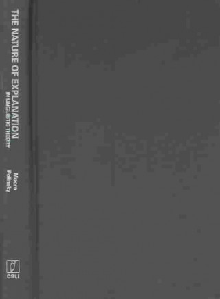 Libro Nature of Explanation in Linguistic Theory John Moore