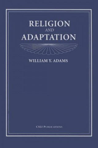 Könyv Religion and Adaptation W.Y. Adams