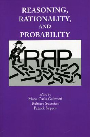 Knjiga Reasoning, Rationality, and Probability Maria Carla Galavotti