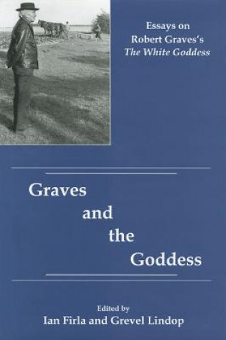 Carte Graves And The Goddess Grevel Lindop