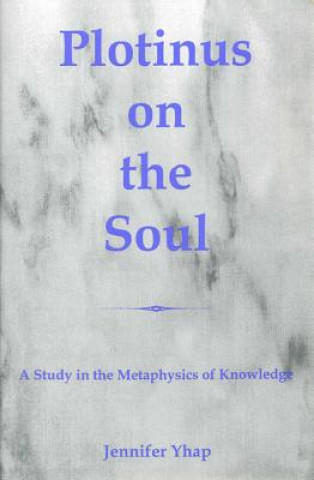 Książka Plotinus On The Soul Jennifer Yhap