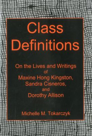 Könyv Class Definitions Michelle M. Tokarczyk
