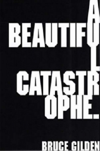 Carte Beautiful Catastrophe Bruce Gilden