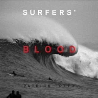 Knjiga Surfers' Blood Patrick Trefz