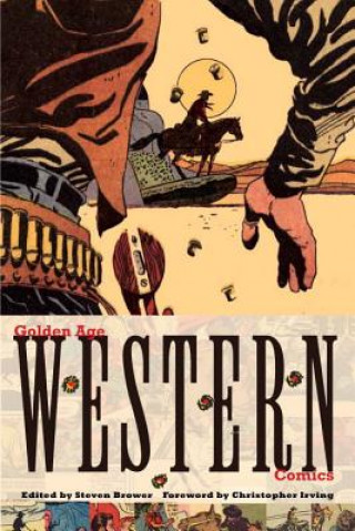 Buch Golden Age Western Comics Steven Brower