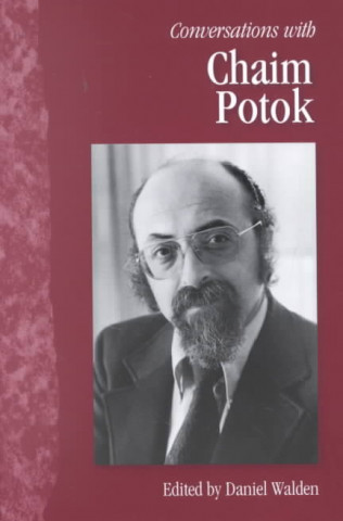 Kniha Conversations with Chaim Potok Daniel Walden