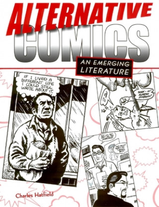 Könyv Alternative Comics Charles Hatfield