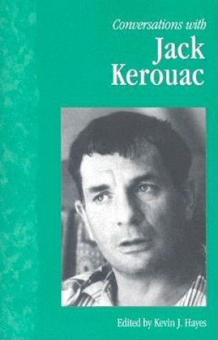 Kniha Conversations with Jack Kerouac Kevin Hayes