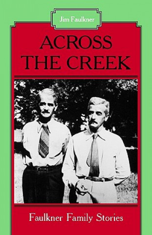 Könyv Across the Creek Jim Faulkner