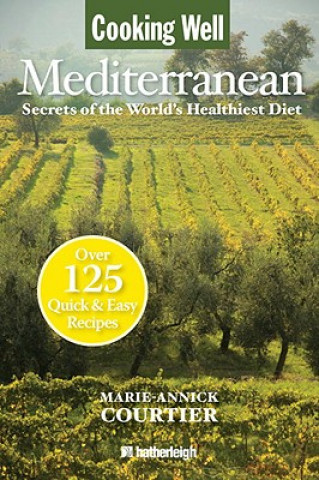 Kniha Cooking Well: Mediterranean Diet John E. Oden