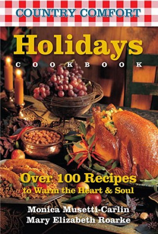 Kniha Holidays Cookbook Monica Musetti-Carlin