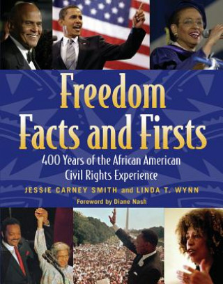 Könyv Freedom Facts And Firsts Jessie Carney Smith