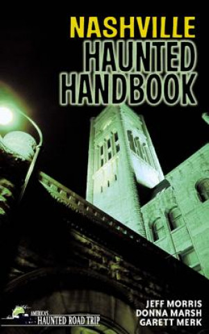 Livre Nashville Haunted Handbook Donna Marsh