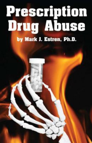 Kniha Prescription Drug Abuse Mark James Estren