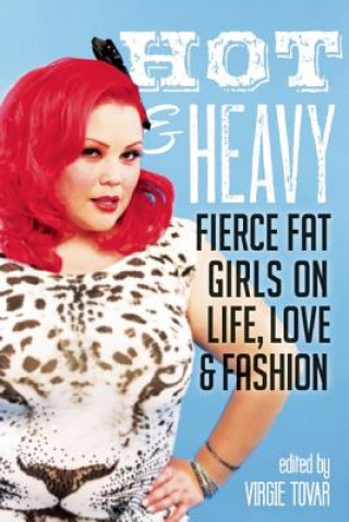 Knjiga Hot & Heavy Virgie Tovar
