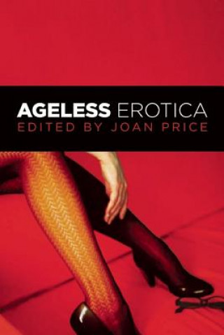 Carte Ageless Erotica Joan Price