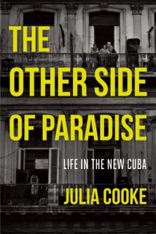 Kniha Other Side of Paradise Julia Cooke