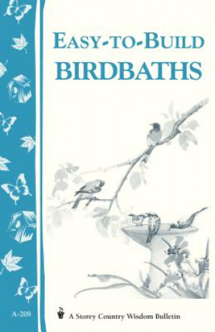 Carte Easy-to-Build Birdbaths Leslie Noyes