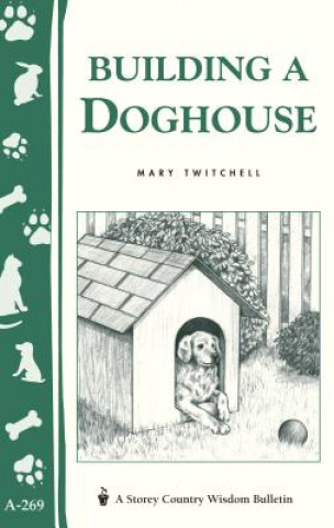 Carte Building a Doghouse Mary Twitchell