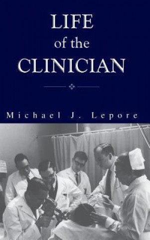 Libro Life of the Clinician Michael Lepore