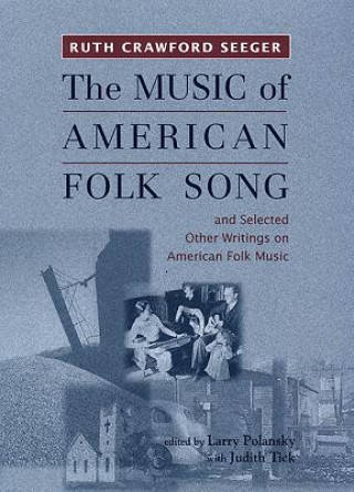 Книга Music of American Folk Song Ruth Crawford Seeger
