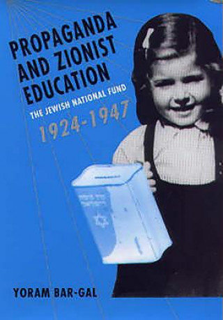 Book Propaganda and Zionist Education Yoram Bar-Gal