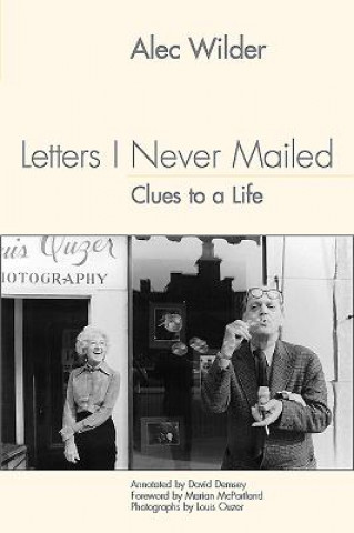 Carte Letters I Never Mailed Alec Wilder