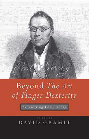 Könyv Beyond The Art of Finger Dexterity David Gramit