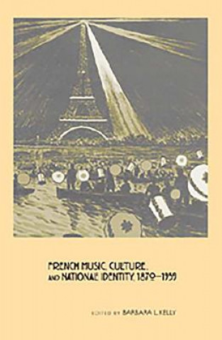 Carte French Music, Culture, and National Identity, 1870-1939 Barbara L. Kelly