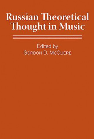 Carte Russian Theoretical Thought in Music Gordon D. Mcquere