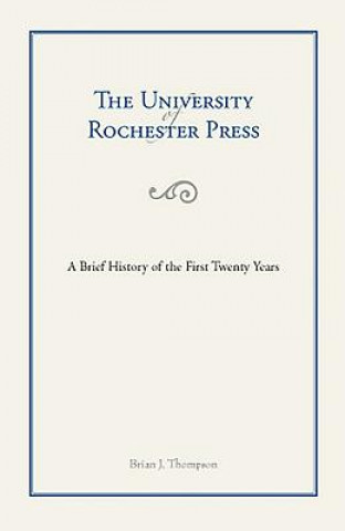 Buch University of Rochester Press Brian Thompson