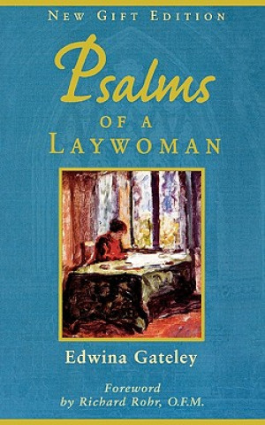 Kniha Psalms of a Laywoman Edwina Gateley