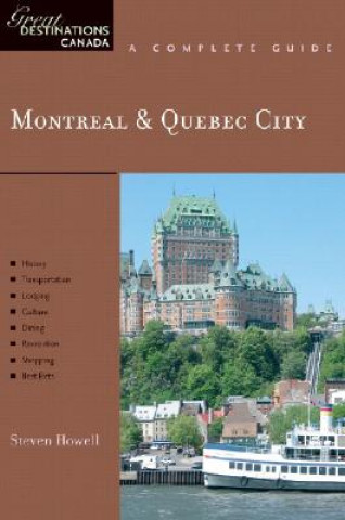 Livre Montreal and Quebec City Steven Howell